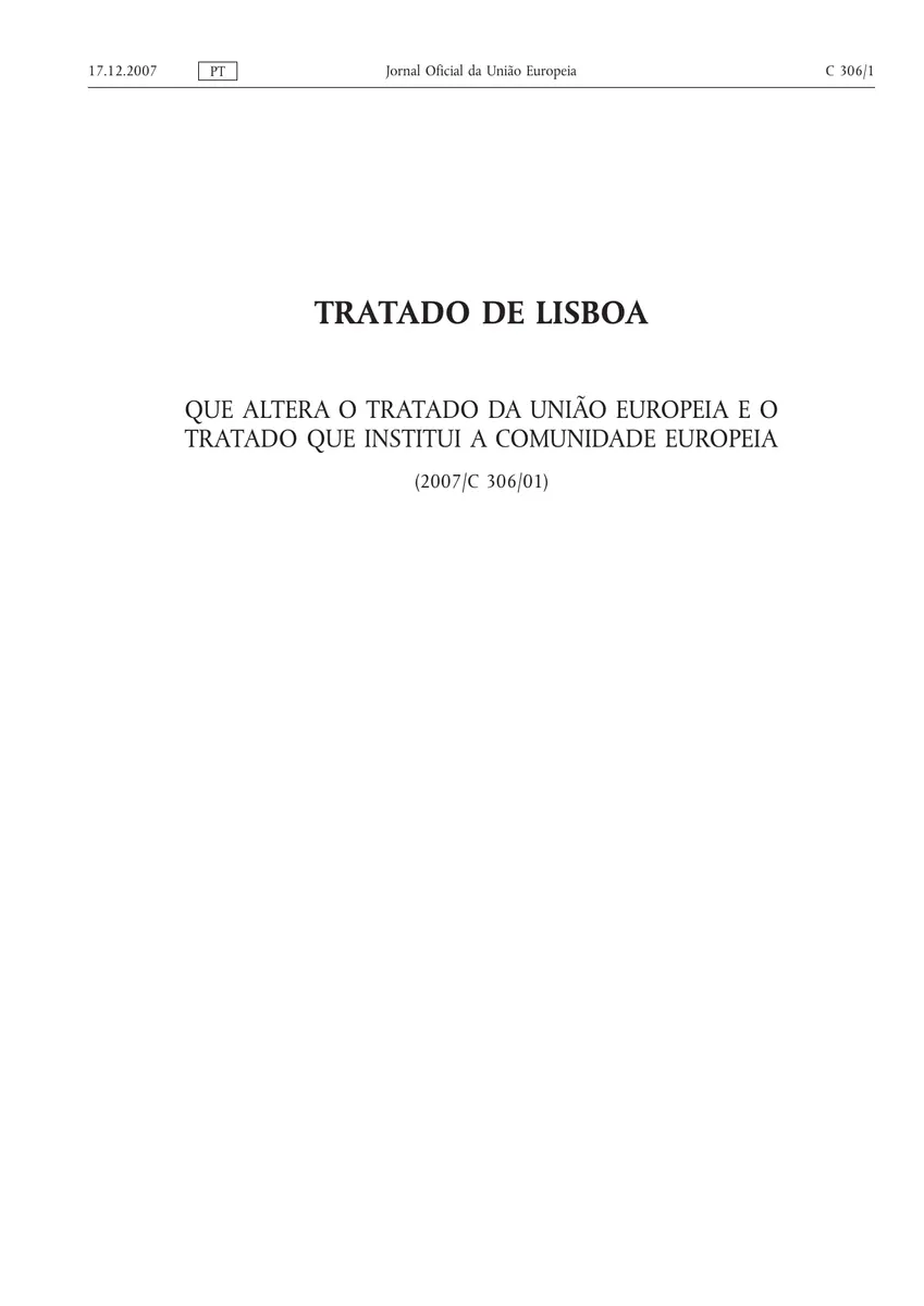 Primeira página do Tratado de Lisboa no Jornal Oficial da União Europeia, com título, referência 2007/C 306/01 e a data 17 de dezembro de 2007.
