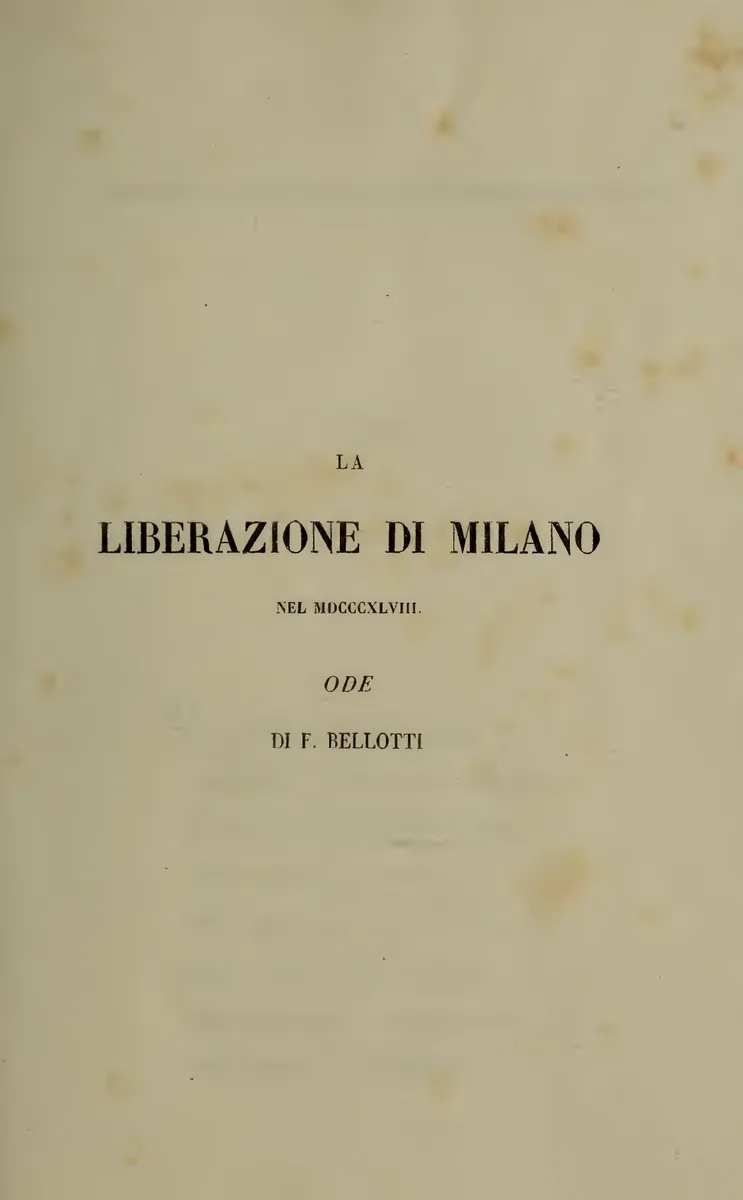 Página de título inteira da ode de Felice Bellotti, com as palavras La liberazione di Milano, o ano romano de 1848 e o nome do autor.